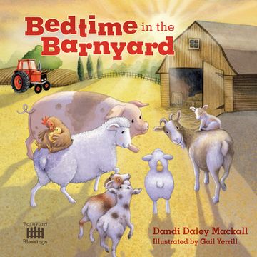 portada Bedtime in the Barnyard (Barnyard Blessings) (in English)