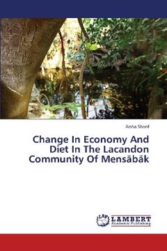 portada Change in Economy and Diet in the Lacandon Community of Mensabak