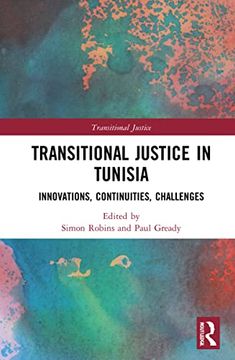 portada Transitional Justice in Tunisia: Innovations, Continuities, Challenges (en Inglés)