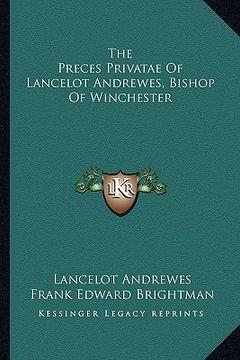 portada the preces privatae of lancelot andrewes, bishop of winchester (en Inglés)