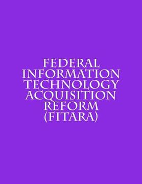 portada Federal Information Technology Acquisition Reform (FITARA) (in English)