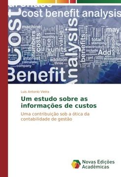 portada Um estudo sobre as informações de custos: Uma contribuição sob a ótica da contabilidade de gestão (Portuguese Edition)