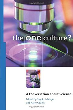 portada The one Culture? A Conversation About Science (in English)