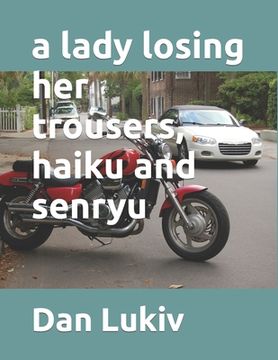 portada A lady losing her trousers, haiku and senryu