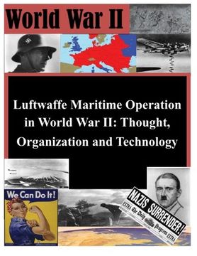 portada Luftwaffe Maritime Operations in World War II - Thought, Organization and Technology