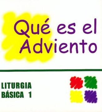 portada Qué es el Adviento (LITURGIA BASICA)