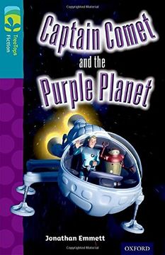 portada Oxford Reading Tree TreeTops Fiction: Level 9: Captain Comet and the Purple Planet