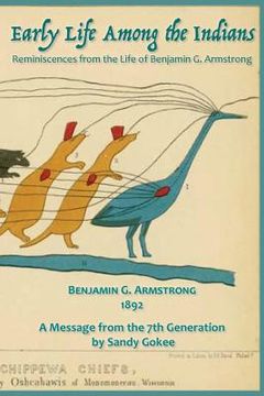 portada Early Life Among the Indians: Reminiscences from the life of Benj. G. Armstrong