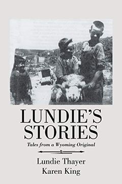 portada Lundie’S Stories: Tales From a Wyoming Original (en Inglés)