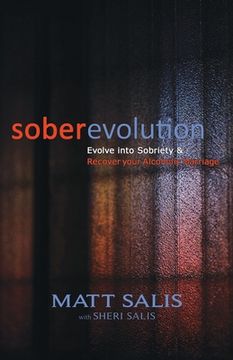 portada soberevolution: Evolve into Sobriety and Recover Your Alcoholic Marriage (in English)