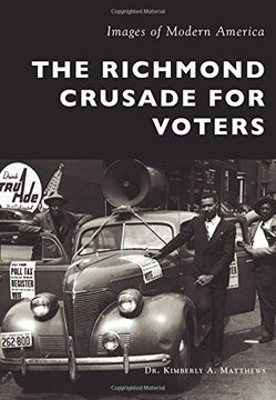portada The Richmond Crusade for Voters (Images of Modern America) (en Inglés)