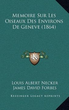 portada Memoire sur les Oiseaux des Environs de Geneve (en Francés)