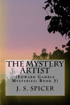portada The Mystery Artist: (Edward Gamble Mysteries: Book 3) (Volume 3)