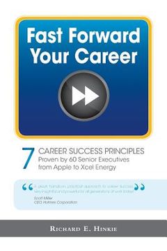 portada Fast Forward Your Career - 7 Career Success Principles (en Inglés)