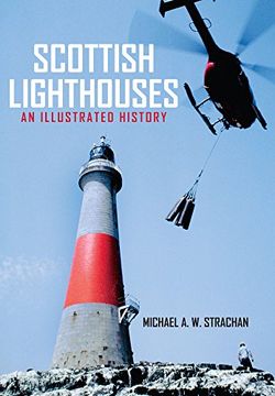 portada Scottish Lighthouses: An Illustrated History (en Inglés)