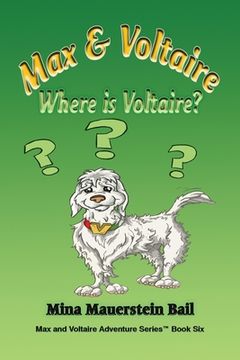 portada Max and Voltaire Where is Voltaire?