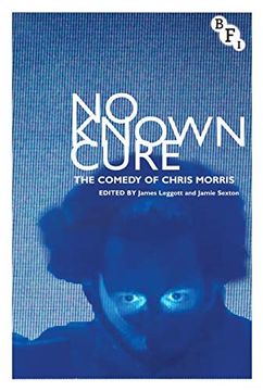 portada No Known Cure: The Comedy of Chris Morris (en Inglés)