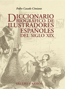 portada diccionario biográfico de ilustradores españoles del siglo xix (in Spanish)