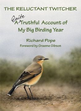 portada The Reluctant Twitcher: A Quite Truthful Account of my big Birding Year (en Inglés)
