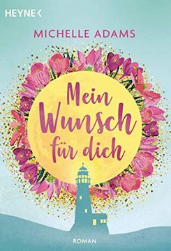 portada Mein Wunsch für Dich: Roman - für die Große Liebe ist es nie zu Spät! (en Alemán)