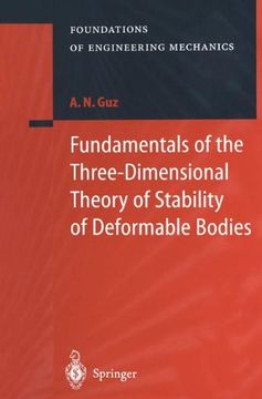 portada Fundamentals of the Three-Dimensional Theory of Stability of Deformable Bodies (Foundations of Engineering Mechanics)