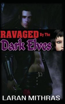 portada Ravaged By The Dark Elves (en Inglés)