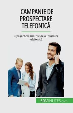 portada Campanie de prospectare telefonică: 4 pași cheie înainte de o întâlnire telefonică