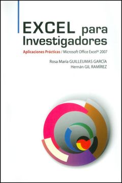 portada Excel Para Investigadores. Aplicaciones Prácticas / Microsoft Office Excel 2007 (in Spanish)