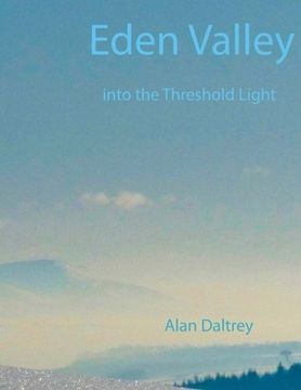 portada Eden Valley: Into the Threshold Light