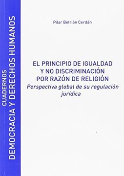 portada El Principio de Igualdad y no Discriminación por Razón de Religión (in Spanish)