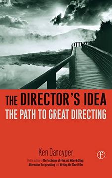 portada The Director's Idea: The Path to Great Directing (en Inglés)