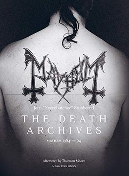 Libro The Death Archives: Mayhem 1984-94 De JØRn &Quot