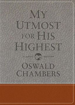 portada My Utmost for his Highest: Classic Language Gift Edition (en Inglés)