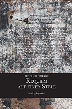 portada Requiem auf Einer Stele (Twelve Fragments) (in English)