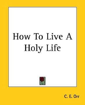 portada how to live a holy life (in English)