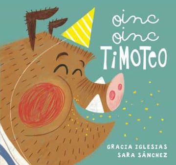 portada Oinc Oinc Timoteo (in Spanish)
