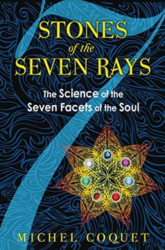 portada Stones of the Seven Rays: The Science of the Seven Facets of the Soul (in English)