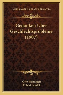 portada Gedanken Uber Geschlechtsprobleme (1907) (en Alemán)