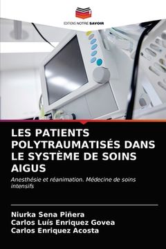 portada Les Patients Polytraumatisés Dans Le Système de Soins Aigus
