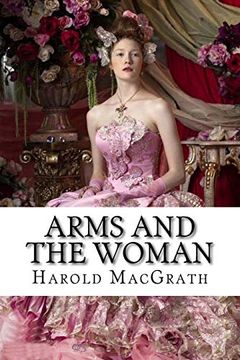 portada Arms and the Woman Harold Macgrath 