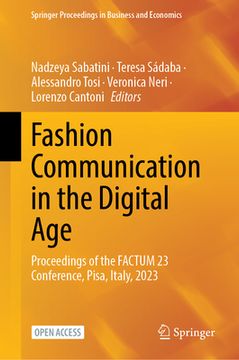 portada Fashion Communication in the Digital Age: Proceedings of the Factum 23 Conference, Pisa, Italy, 2023 (en Inglés)