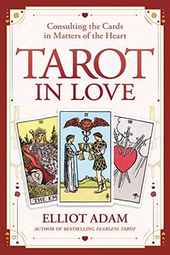 portada Tarot in Love: Consulting the Cards in Matters of the Heart (en Inglés)