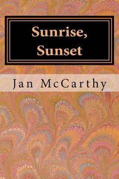 portada Sunrise, Sunset: A Tale of Time (in English)