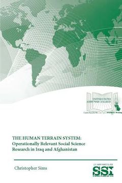 portada The Human Terrain System: Operationally Relevant Social Science Research in Iraq and Afghanistan (en Inglés)