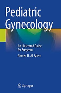 portada Pediatric Gynecology: An Illustrated Guide for Surgeons (in English)