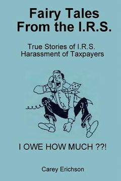 portada Fairy Tales From The I.R.S.: You won't believe what these folks do