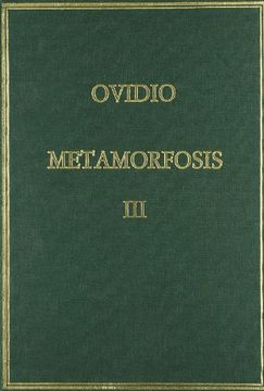 portada Metamorfosis. Vol. Iii, Libros Xi-Xv: 3 (Alma Mater) (in Spanish)