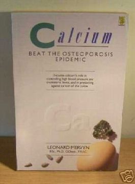 portada Calcium: Beat the Osteoporosis Epidemic (en Inglés)