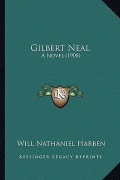 portada gilbert neal: a novel (1908) (in English)