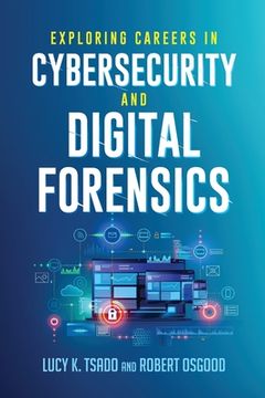 portada Exploring Careers in Cybersecurity and Digital Forensics (en Inglés)